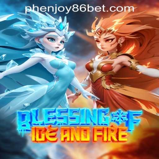 Exploring 'Blessing of Ice and Fire': The Ultimate Gaming Experience with a Touch of Casino Thrill